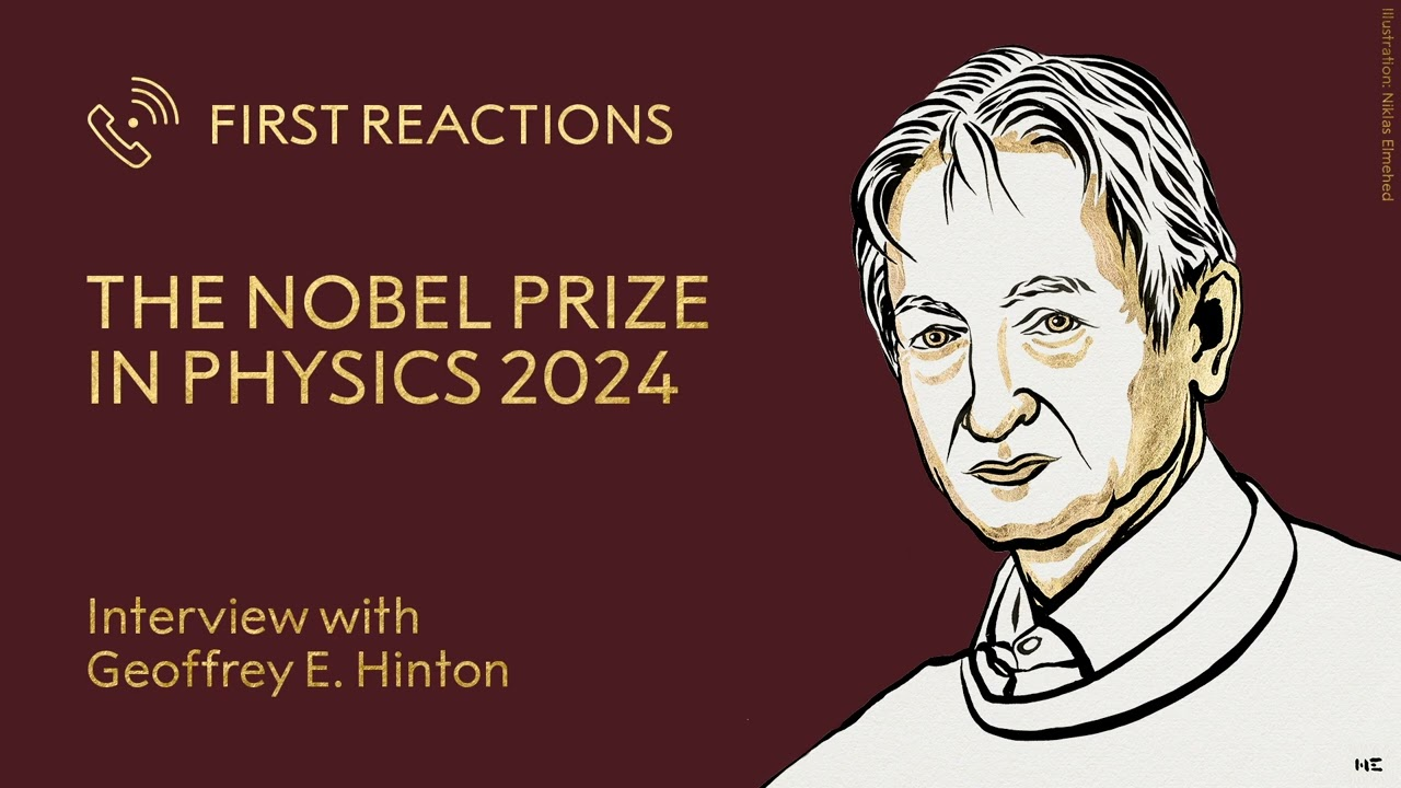 Geoffrey Hinton — Nobel Prize in Physics 2024